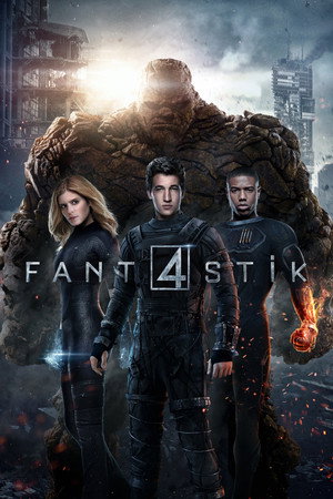 Fantastik Dörtlü - Fantastic Four